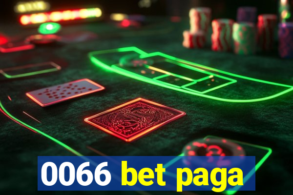 0066 bet paga